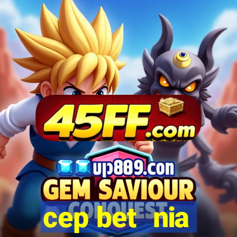 cep bet  nia